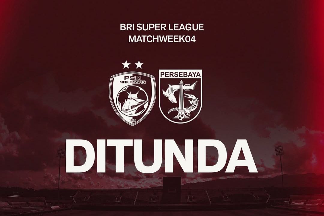Imbas Demo Ricuh di Makassar, Laga PSM vs Persebaya Ditunda karena Situasi Tak Kondusif