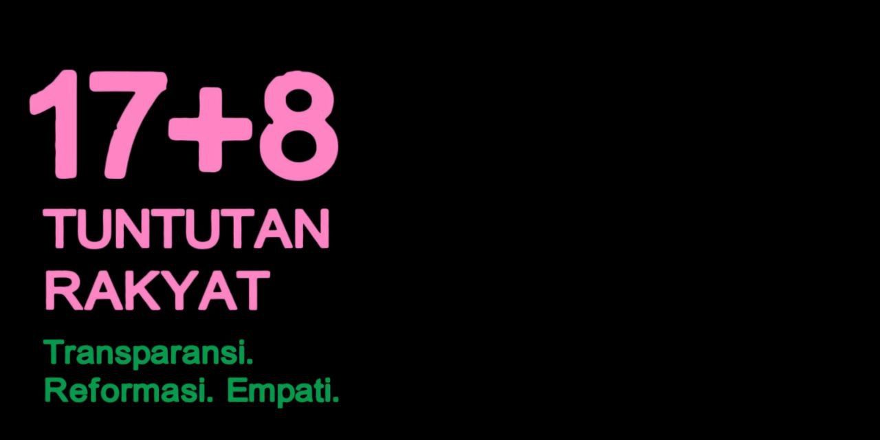 17+8, tuntutan rakyat untuk pemerintah yang jadi sorotan.