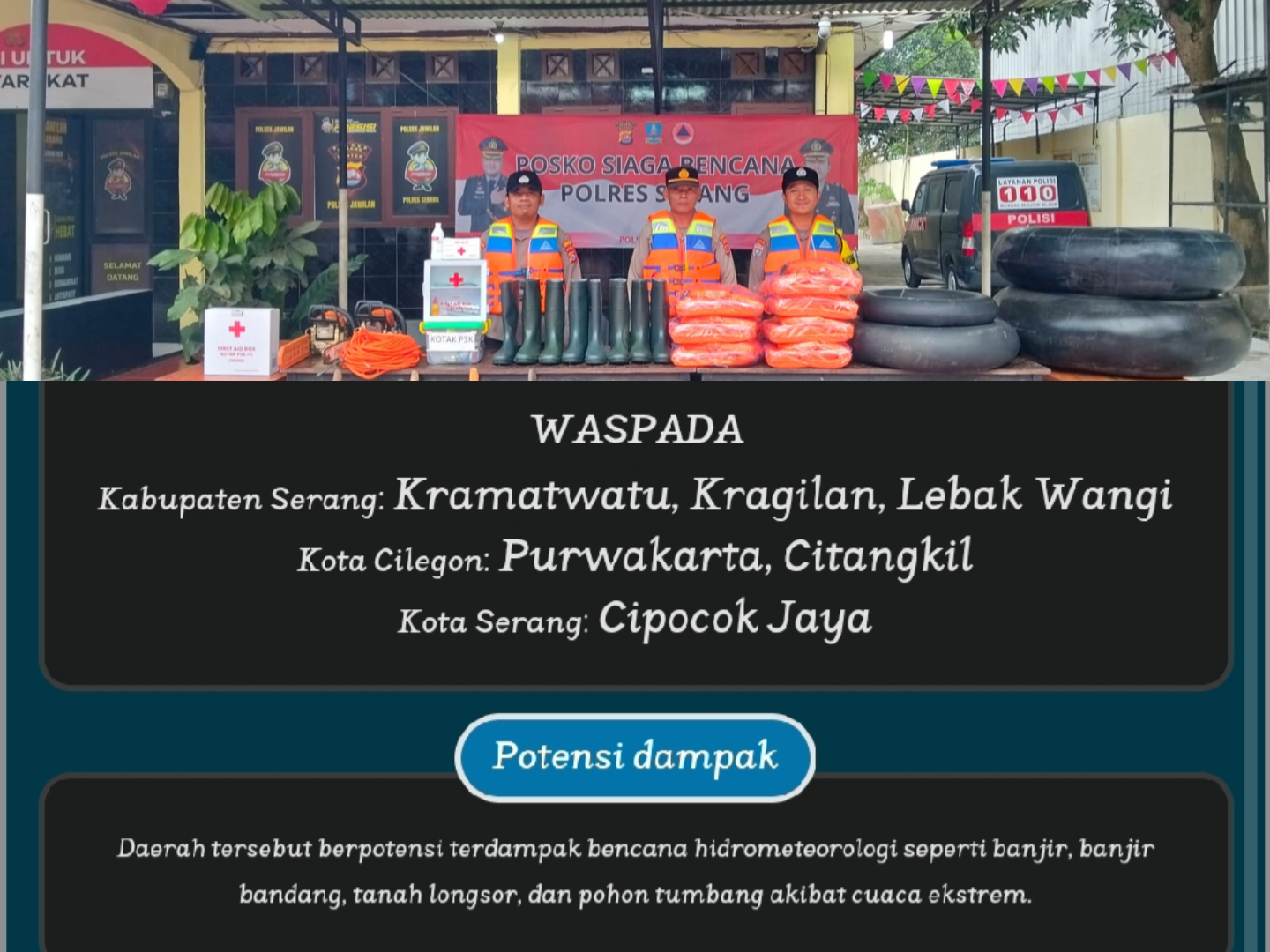 Antisipasi Potensi Cuaca Ekstrem Polres Serang Siagakan Posko Bencana