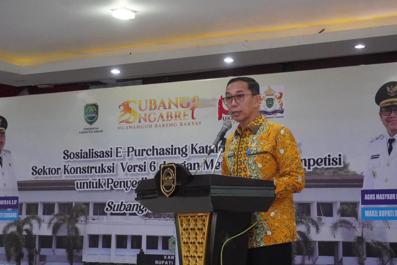 Sekda Subang Buka Sosialisasi Implementasi E-Purchasing Katalog Elektronik Versi 6