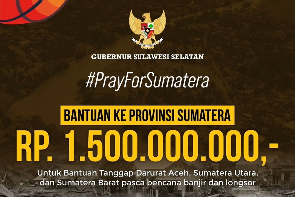 Pemprov Sulsel Salurkan Bantuan Rp1,5 M untuk Korban Bencana Alam di Sumatra