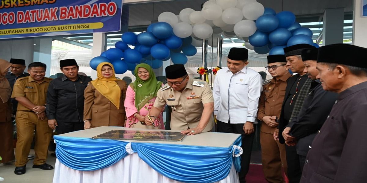 Pemerintah Kota Bukittinggi Resmikan Puskesmas Teratai Birugo Datuak Bandaro