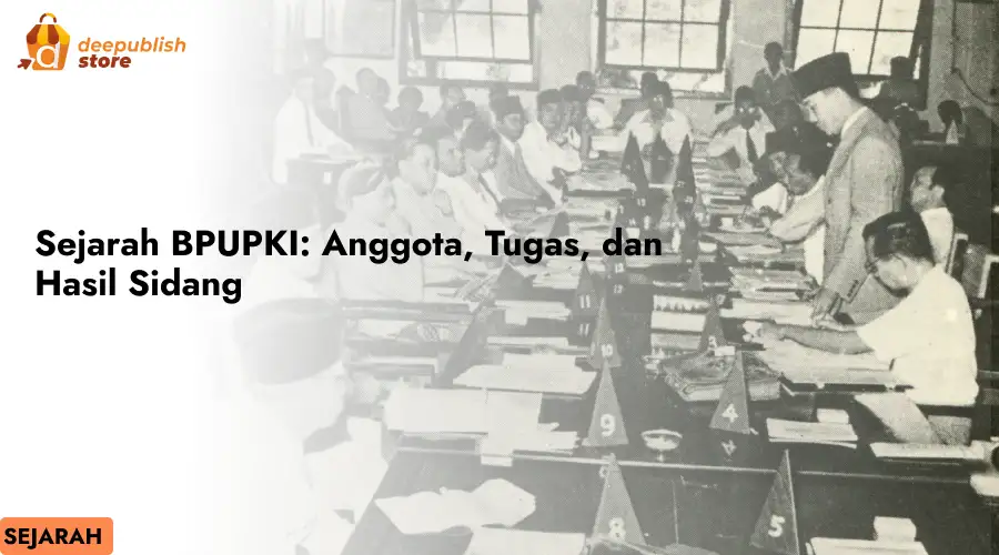 Rangkuman Sidang BPUPKI: Siapa Saja Anggotanya dan Apa Saja Hasil Sidangnya?
