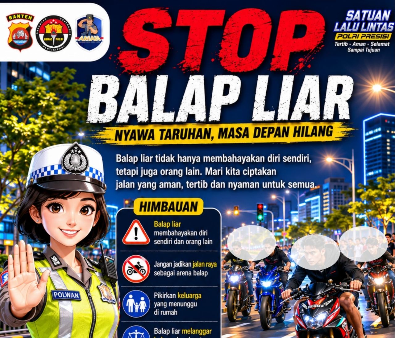 Polda Banten: Bahayanya Balap Liar Untuk Keselamatan Dan Masa Depan