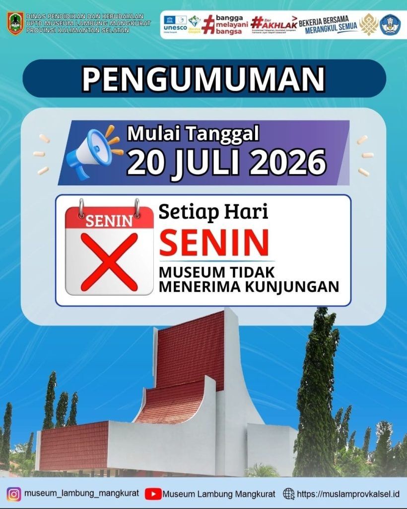 Mulai 20 Juli 2026, Museum Lambung Mangkurat Tutup Setiap Hari Senin untuk Perawatan Koleksi