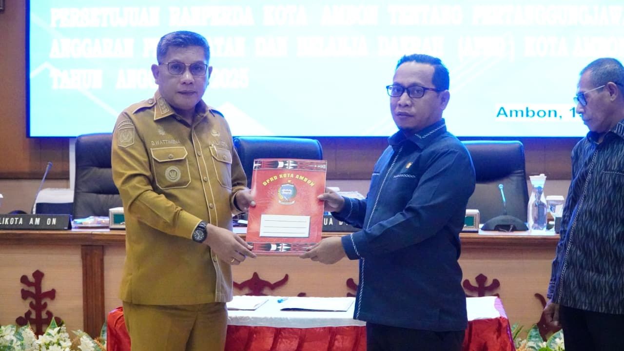 Pemkot dan DPRD Ambon Sepakati Ranperda Pertanggungjawaban APBD 2025