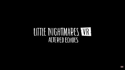 Liburan Sekolah, Jelajahi Dunia Game VR Seru Little Nightmares: Altered Echoes