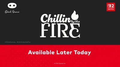 Chillin By The Fire Akan Rilis di Switch 2, Nikmati Simulasi Berkemah Damai dan Menenangkan