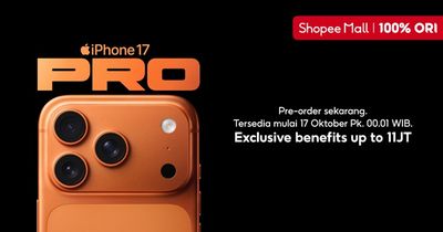 Siap-siap! iPhone 17 Series Sudah Bisa Pre-Order di Shopee Mall, Ada Promo Terbaik!
