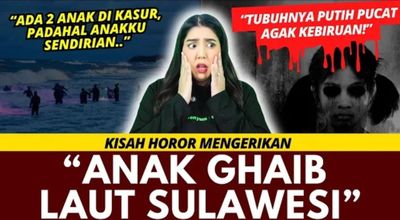 Kisah Horor Anak Ghaib Laut Sulawesi : Saat Liburan Berubah Jadi Teror Mistis