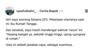 Viral Curhatan Suami: Pendidikan Istri Tak Sia-Sia Meski Jadi Ibu Rumah Tangga