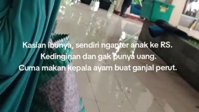 Haru! Cewek Ini Temui Ibu Antar Anak ke RS, Hanya Makan Kepala Ayam karena Lapar