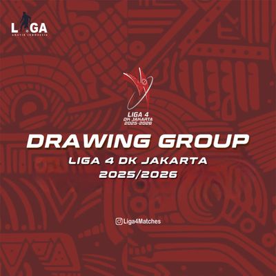 Drawing Grup Liga 4 DKI Jakarta 2025 26 Telah Rilis: 22 Tim Berburu Tiket Promosi, Cek Jadwal Kick-off Disini!