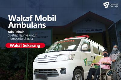 Dompet Dhuafa Maluku Hadirkan Layanan Ambulance Gratis untuk Masyarakat Dhuafa dan Dhuafa Terpinggirkan
