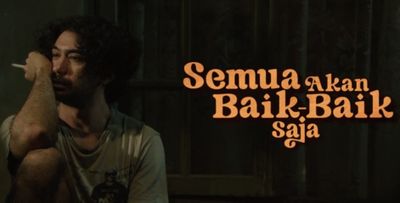 Film Semua Akan Baik-Baik Saja Rilis Official Trailer, Angkat Makna Keluarga sebagai Tempat Pulang