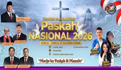 Datang dan Sukseskan. Besok! Paskah Nasional di Kota Manado