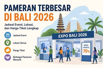 Bali Jadi Surganya Event! Ini Daftar Pameran Terbesar di Bali Tahun Ini yang Dinanti-nanti