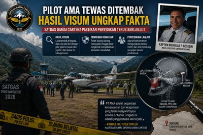 Fakta Baru Kematian Pilot AMA di Papua, Hasil Visum Ungkap Penyebab Meninggalnya Kapten Nicholas Goselin