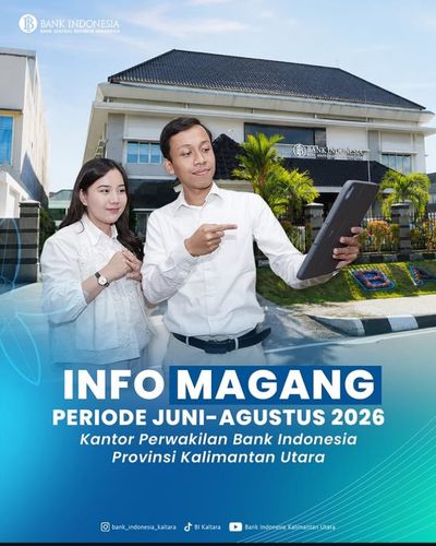 BI Kaltara Buka Program Magang 2026, Beri Kesempatan Mahasiswa Belajar Langsung di Bank Sentral
