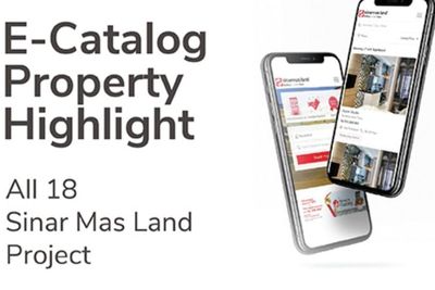 Mudahkan Konsumen Pilih Properti, Sinar Mas Land Luncurkan E-Catalog