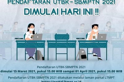 Mulai Dibuka Hari Ini, Berikut Cara Pendaftaran UTBK- SBMPTN 2021 2022