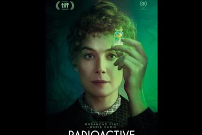 Tayang di Bioskop, Ini 3 Fakta Menarik Film Radioactive, Kisah Ilmuwan Marie Curie
