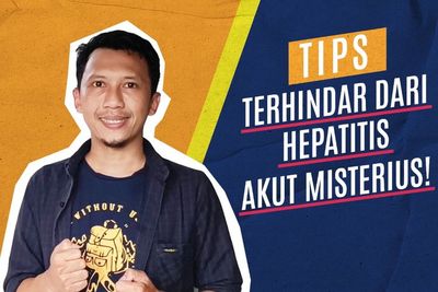 5 Tips Agar Terhindar dari Hepatitis Akut Misterius
