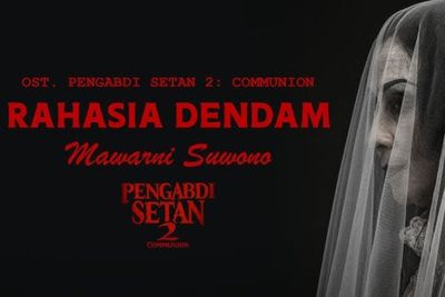 Ternyata Lirik Rahasia Dendam Ost Pengabdi Setan 2 Adalah Curhatan Ibu, Soal Apa?