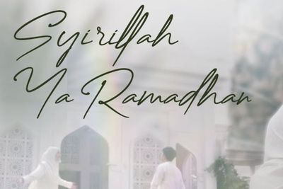 Lirik Sholawat Syirillah Ya Ramadhan Arab, Latin, dan Artinya