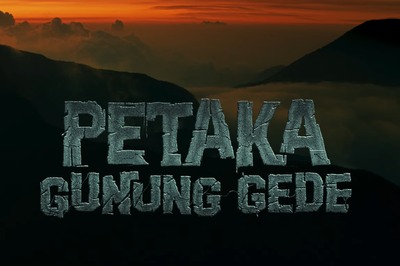 Sinopsis Film Petaka Gunung Gede , Kisah Nyata Melanggar Aturan di Tempat Pendakian yang Tayang Februari 2025!