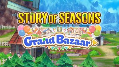 Story of Seasons: Grand Bazaar Resmi Diumumkan untuk Switch dan PC