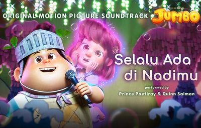 Selalu Ada di Nadimu , Lagu Mengharukan OST Jumbo dengan Lirik dari Huruf Awal Judulnya