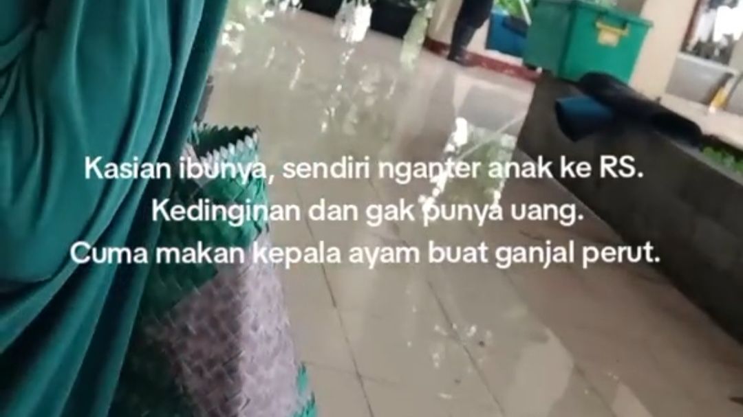 Haru! Cewek Ini Temui Ibu Antar Anak ke RS, Hanya Makan Kepala Ayam karena Lapar
