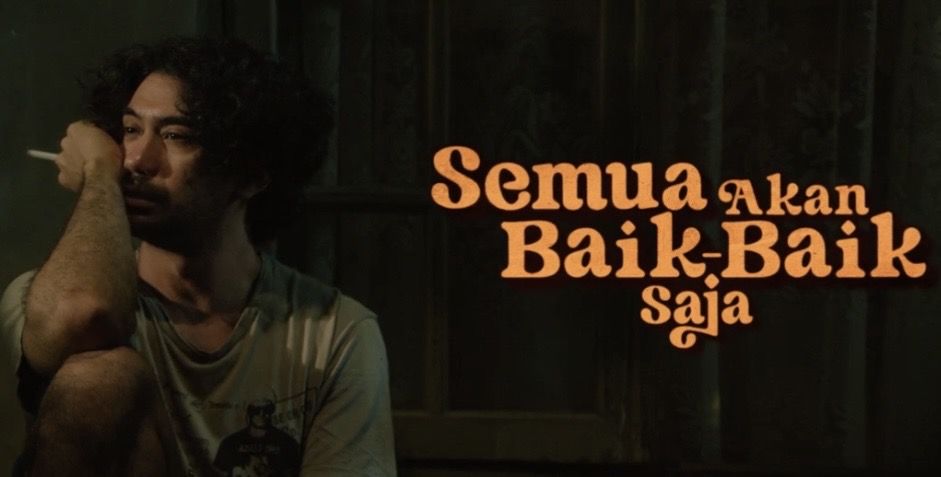 Film Semua Akan Baik-Baik Saja Rilis Official Trailer, Angkat Makna Keluarga sebagai Tempat Pulang