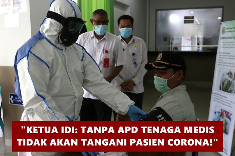 Ketua IDI: Tanpa APD, Tenaga Medis Tidak Akan Tangani Pasien Corona!