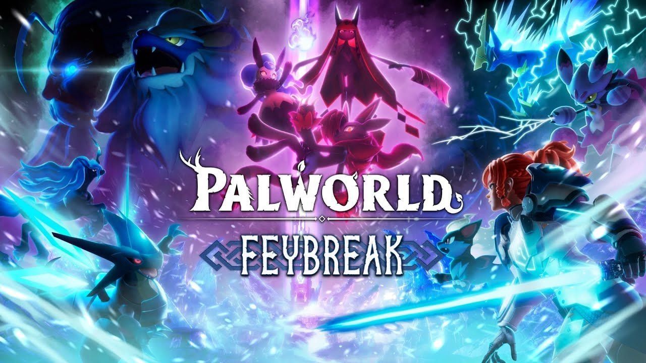 Update Palworld: Feybreak Hadir dengan Konten Baru dan Fitur Menarik